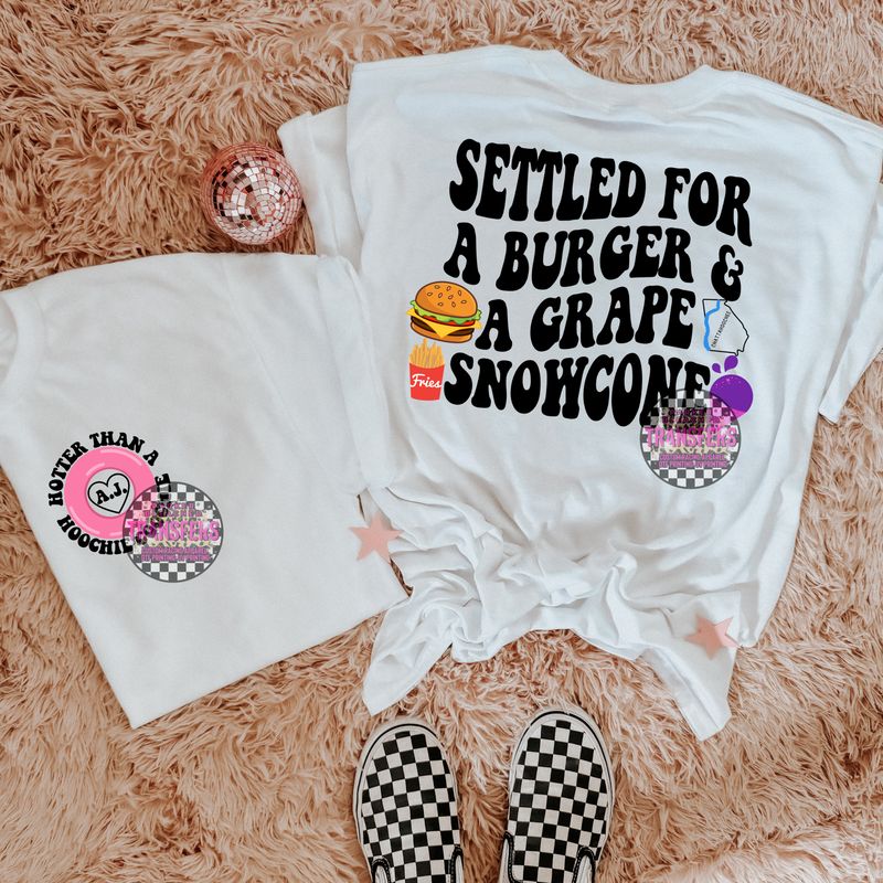 SETTLED FOR A BURGER