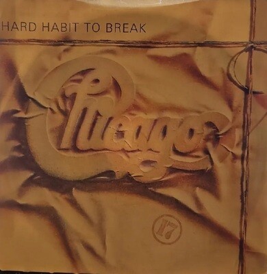 Chicago (2) Hard Habit To Break / You&#39;re The Inspiration 7&quot;, Single