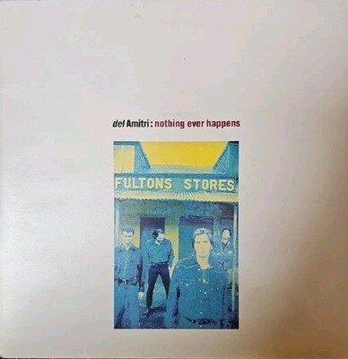 Del Amitri Nothing Ever Happens 7&quot;, Single