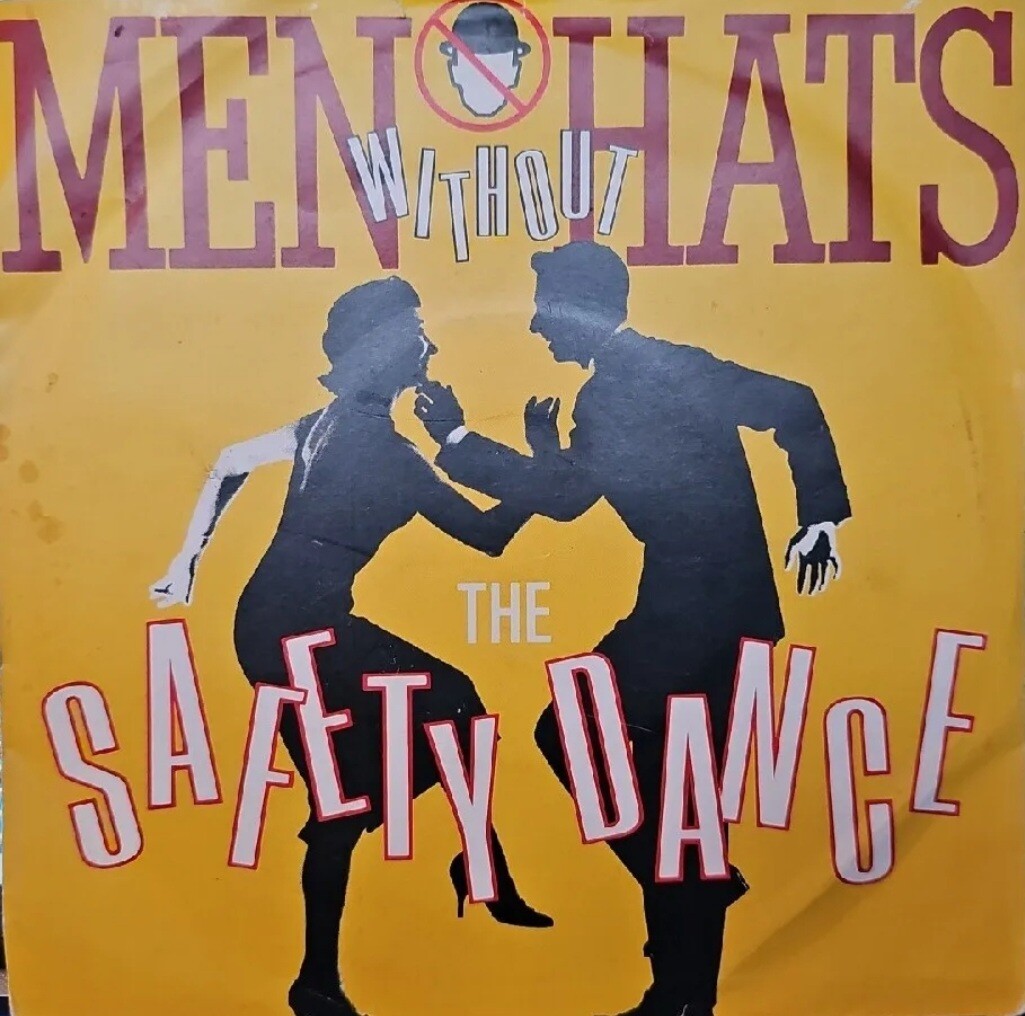 Men Without Hats The Safety Dance 7&quot;, Single