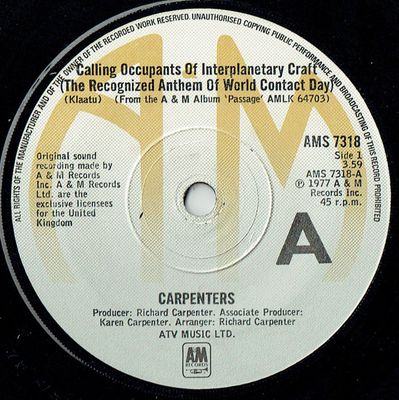 Carpenters - Calling Occupants Of Interplanetary Craft (The Recognized Anthem Of World Contact Day) (7&quot;, Single, RP) (Near Mint (NM or M-))
