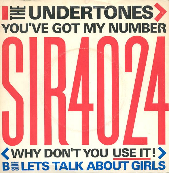 The Undertones - You&#39;ve Got My Number &lt; Why Don&#39;t You Use It! &gt; (7&quot;, Single) (Very Good Plus (VG+))