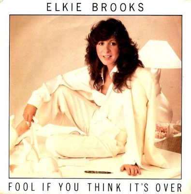 Elkie Brooks - Fool If You Think It&#39;s Over (7&quot;, Single, Pic) (Near Mint (NM or M-))