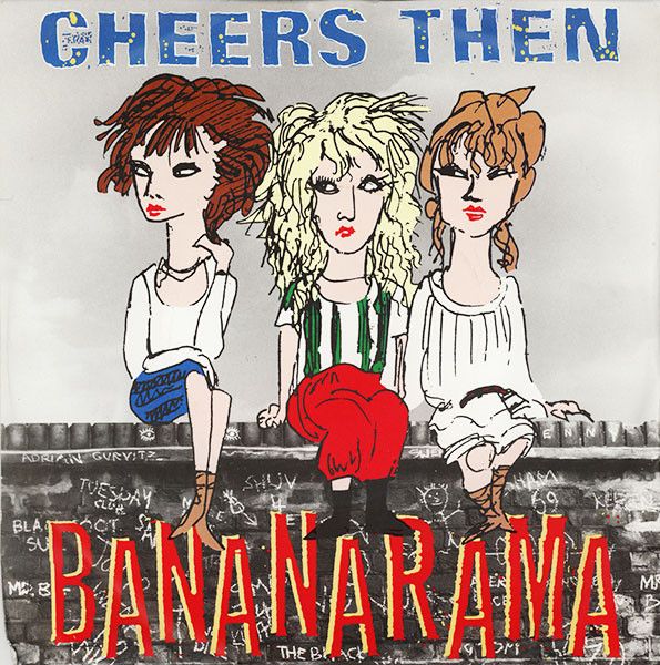 Bananarama - Cheers Then (7&quot;, Single, Pap) (Near Mint (NM or M-))