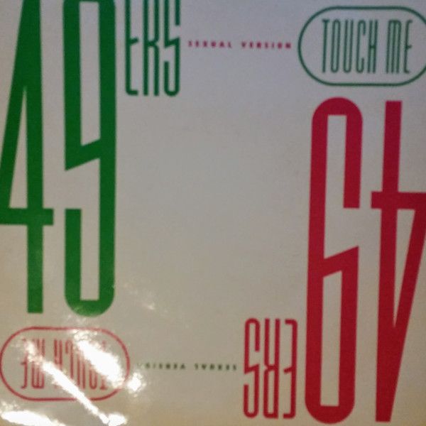 49ers - Touch Me (Sexual Version) (7&quot;, Single, Ful) (Near Mint (NM or M-))