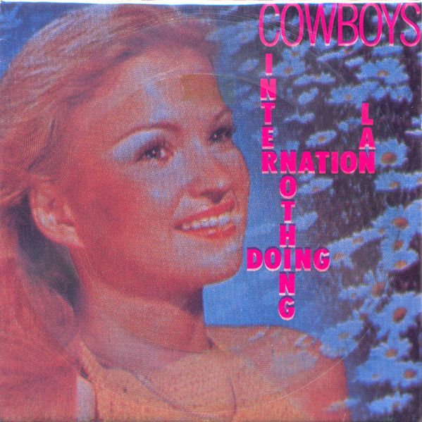 Cowboys International - Nothing Doing (7&quot; + Flexi, 7&quot;, S/Sided, Cle) (Good Plus (G+))