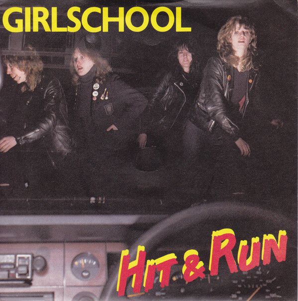 Girlschool - Hit &amp; Run (7&quot;, Single, Gre) (Very Good Plus (VG+))