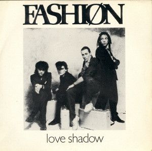 Fashion - Love Shadow (7&quot;, Single) (Good Plus (G+))