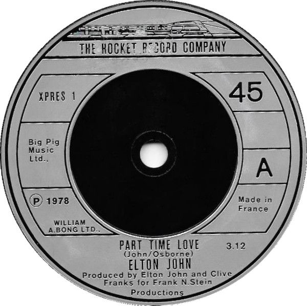 Elton John - Part Time Love (7&quot;, Single, Fre) (Fair (F))