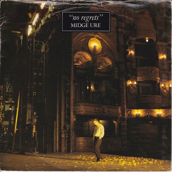 Midge Ure - No Regrets (7&quot;, Single, Blu) (Very Good Plus (VG+))