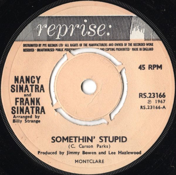 Nancy Sinatra And Frank Sinatra - Somethin&#39; Stupid (7&quot;, Single, Kno) (Good (G))