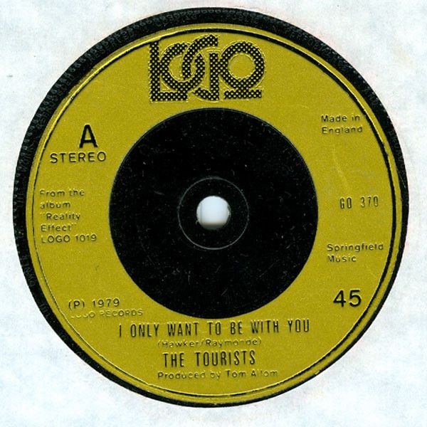 The Tourists - I Only Want To Be With You (7&quot;, Single, Oli) (Very Good Plus (VG+))