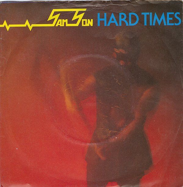 Samson  - Hard Times (7&quot;, Single, Sol) (Very Good (VG))