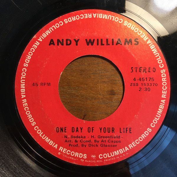 Andy Williams - One Day Of Your Life / Long Time Blues (7&quot;, Single, Styrene) (Very Good Plus (VG+))