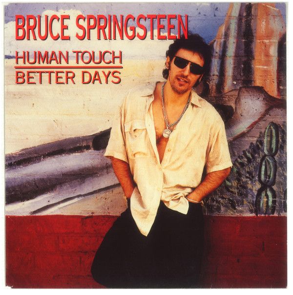 Bruce Springsteen - Human Touch / Better Days (7&quot;, Single) (Good Plus (G+))