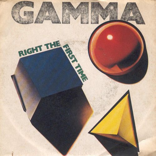 Gamma  - Right The First Time (7&quot;) (Very Good (VG))