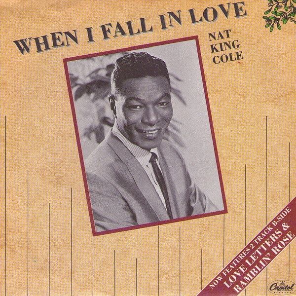 Nat King Cole - When I Fall In Love (7&quot;, Single, Sil) (Very Good (VG))