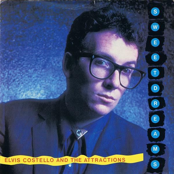 Elvis Costello &amp; The Attractions - Sweet Dreams (7&quot;, Single) (Very Good (VG))
