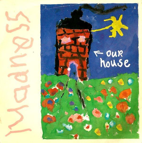 Madness - Our House (7&quot;, Single, CBS) (Very Good Plus (VG+))