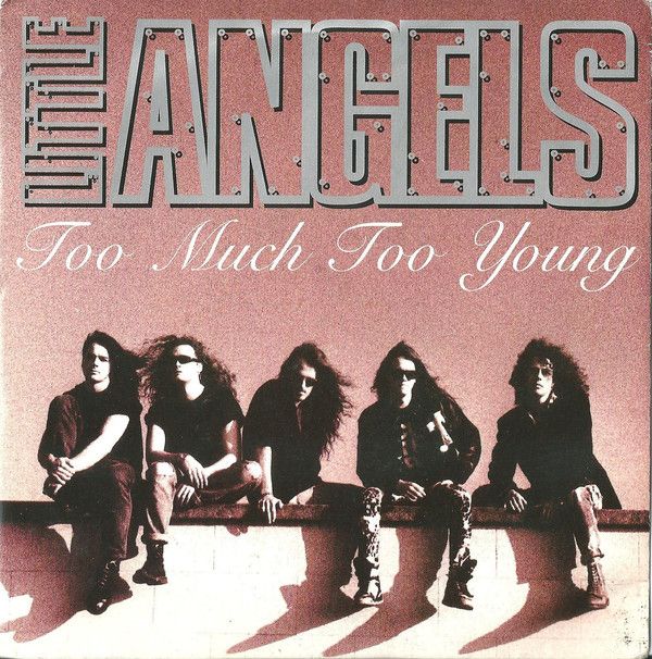 Little Angels - Too Much Too Young (7&quot;, Single) (Near Mint (NM or M-))