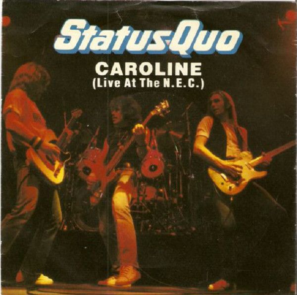 Status Quo - Caroline (Live At The N.E.C.) (7&quot;, Single) (Near Mint (NM or M-))