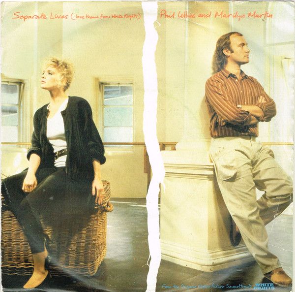 Phil Collins And Marilyn Martin - Separate Lives (Love Theme From White Nights) (7&quot;, Single) (Fair (F))