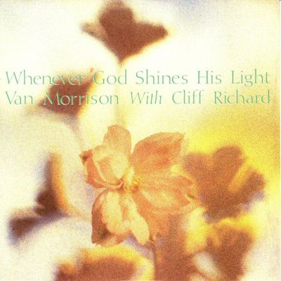 Van Morrison With Cliff Richard - Whenever God Shines His Light (7&quot;, Single) (Very Good (VG))