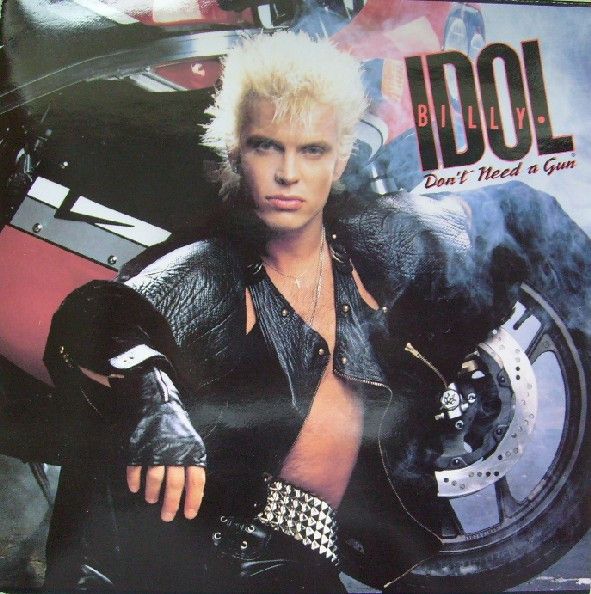 Billy Idol - Don&#39;t Need A Gun (7&quot;, Single, Gat) (Good Plus (G+))