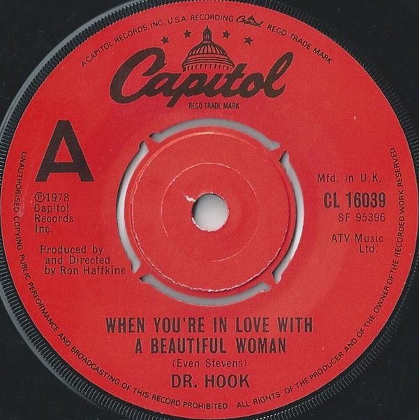 Dr. Hook - When You&#39;re In Love With A Beautiful Woman (7&quot;, Single, Com) (Near Mint (NM or M-))