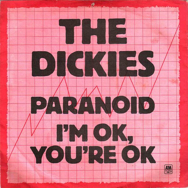 The Dickies - Paranoid / I&#39;m OK, You&#39;re OK (7&quot;, Single, Cle) (Near Mint (NM or M-))