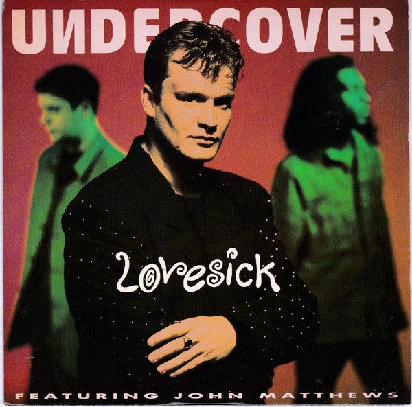 Undercover Featuring John Matthews  - Lovesick (7&quot;, Single) (Near Mint (NM or M-))