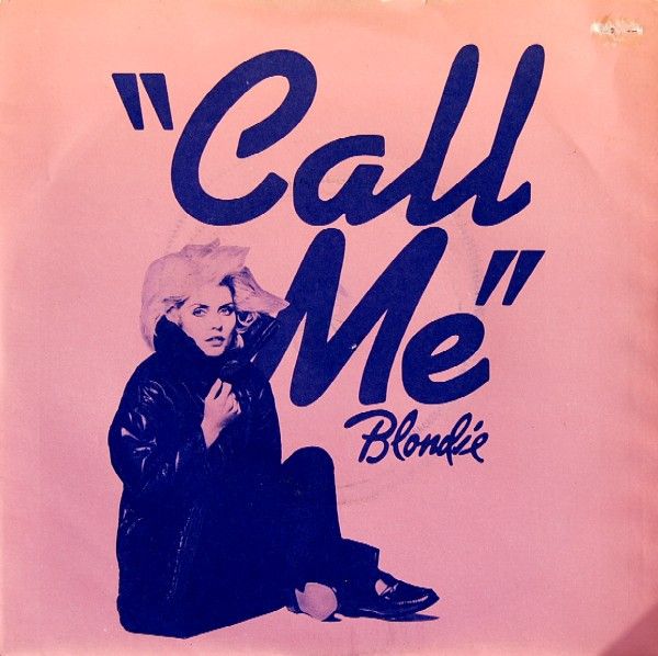 Blondie - Call Me (7&quot;, Single, Sil) (Very Good Plus (VG+))