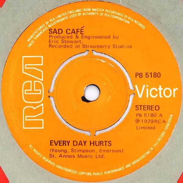Sad Café - Every Day Hurts (7&quot;, Single) (Very Good Plus (VG+))