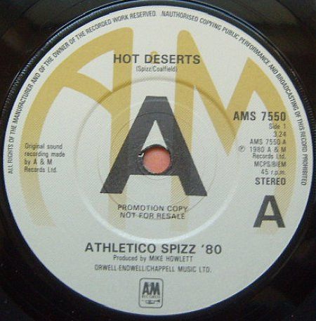 Athletico Spizz 80 - Hot Deserts (7&quot;, Single, Promo) (Very Good Plus (VG+))