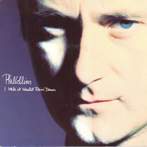 Phil Collins - I Wish It Would Rain Down (7&quot;, Single, Sil) (Very Good Plus (VG+))