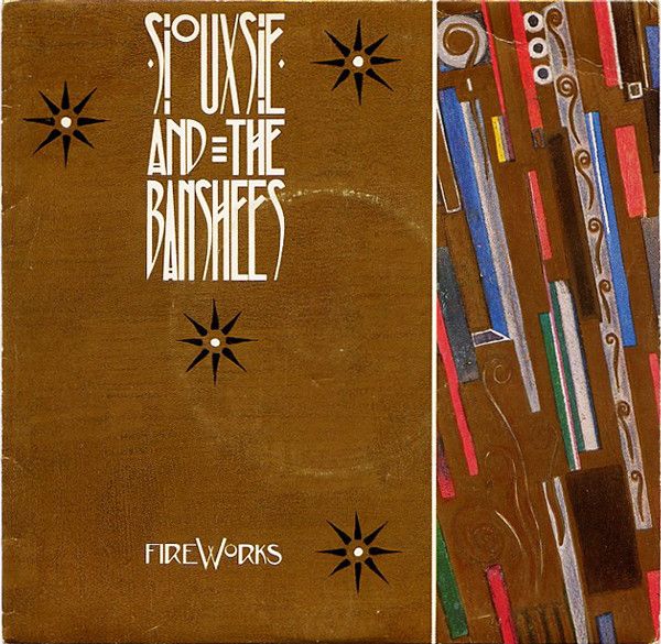 Siouxsie &amp; The Banshees - Fireworks (7&quot;, Single) (Good Plus (G+))