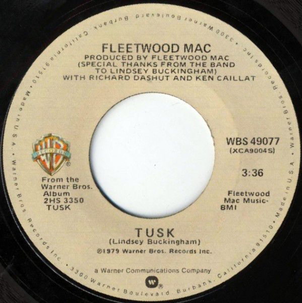 Fleetwood Mac - Tusk / Never Make Me Cry (7&quot;, Single, Styrene, Ter) (Very Good Plus (VG+))