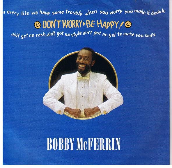 Bobby McFerrin - Don&#39;t Worry, Be Happy (7&quot;, Single) (Very Good Plus (VG+))