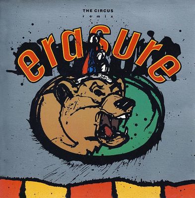 Erasure - The Circus (Remix) (7&quot;, Single, Met) (Fair (F))