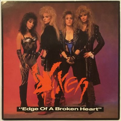Vixen  - &quot;Edge Of A Broken Heart&quot; (7&quot;, Single) (Very Good Plus (VG+))