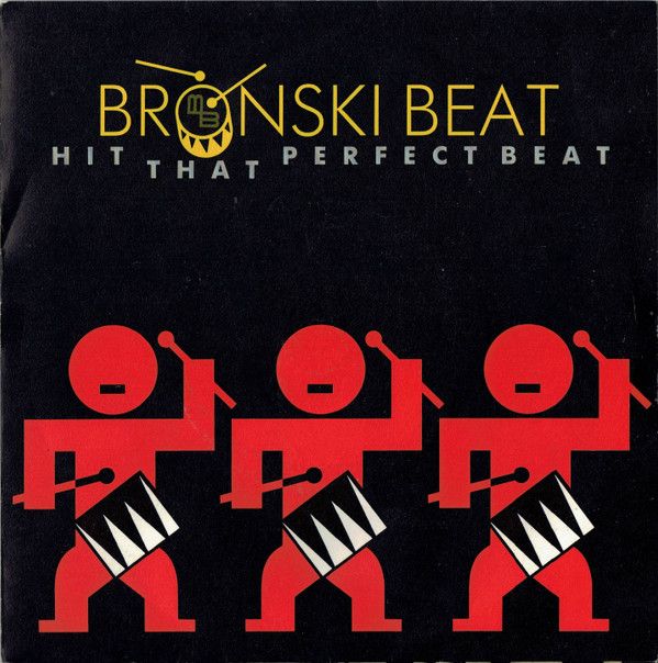 Bronski Beat - Hit That Perfect Beat (7&quot;, Single, Sil) (Near Mint (NM or M-))