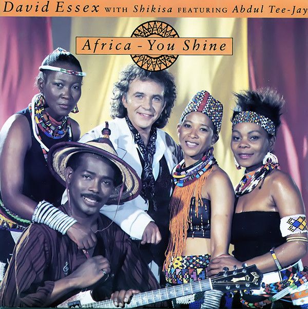 David Essex With Shikisha Featuring Abdul Tee-Jay - Africa - You Shine (7&quot;, Single) (Near Mint (NM or M-))