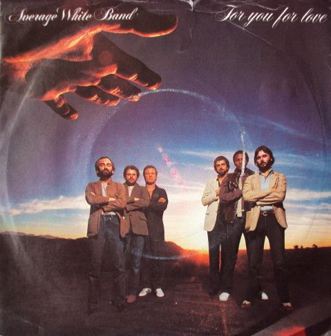 Average White Band - For You For Love (7&quot;) (Very Good (VG))
