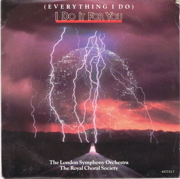 London Symphony Orchestra / The Royal Choral Society - (Everything I Do) I Do It For You (7&quot;, Single) (Near Mint (NM or M-))