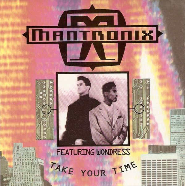 Mantronix Featuring Wondress Hutchinson - Take Your Time (7&quot;, Single) (Very Good (VG))
