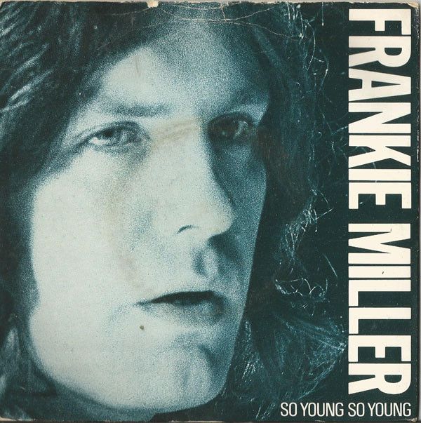 Frankie Miller - So Young, So Young (7&quot;, Single) (Near Mint (NM or M-))