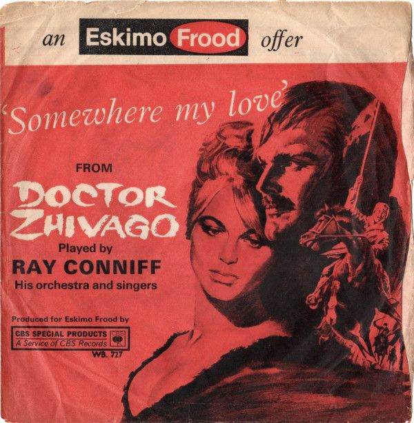 Ray Conniff &amp; His Orchestra &amp; Singers / Percy Faith &amp; His Orchestra - Doctor Zhivago / Camelot (7&quot;) (Very Good Plus (VG+))