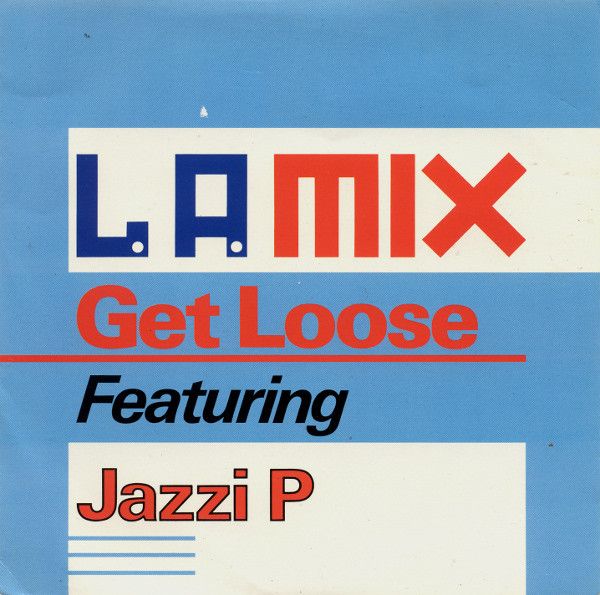 L.A. Mix Featuring Jazzi P - Get Loose (7&quot;, Single, Sil) (Near Mint (NM or M-))