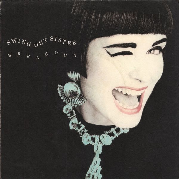 Swing Out Sister - Breakout (7&quot;, Single, Inj) (Near Mint (NM or M-))