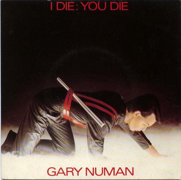 Gary Numan - I Die: You Die (7&quot;, Single) (Near Mint (NM or M-))